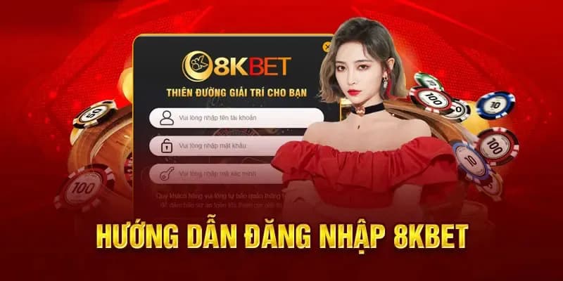 Cách đăng nhập 8kbet nhanh nhất cho anh em