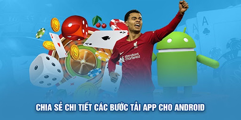 Cách tải app 8kbet với hệ điều hành Android nhanh chóng