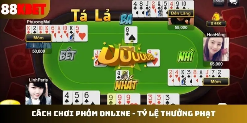 Cách chơi phỏm online - Tỷ lệ thưởng phạt