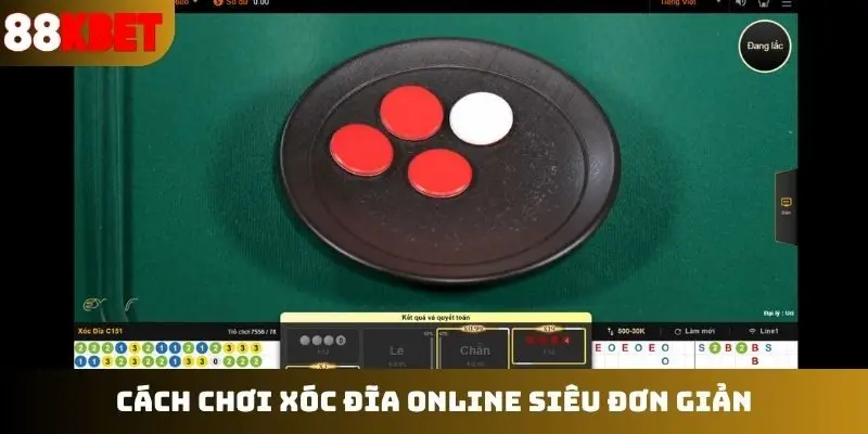 Cách chơi xóc đĩa online siêu đơn giản