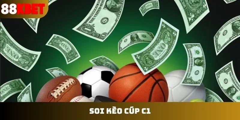 soi kèo cúp c1